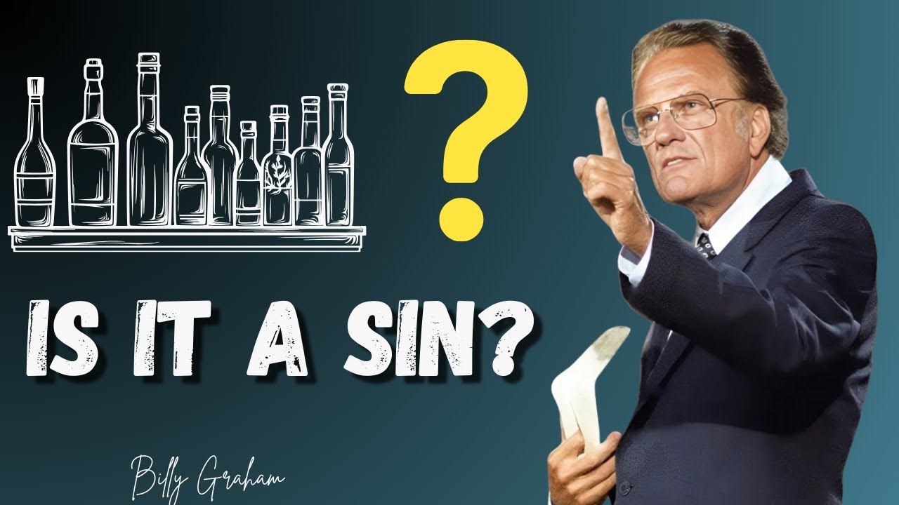 Грех ли пить вино или пиво? | Слова Билли Грэма вас удивят