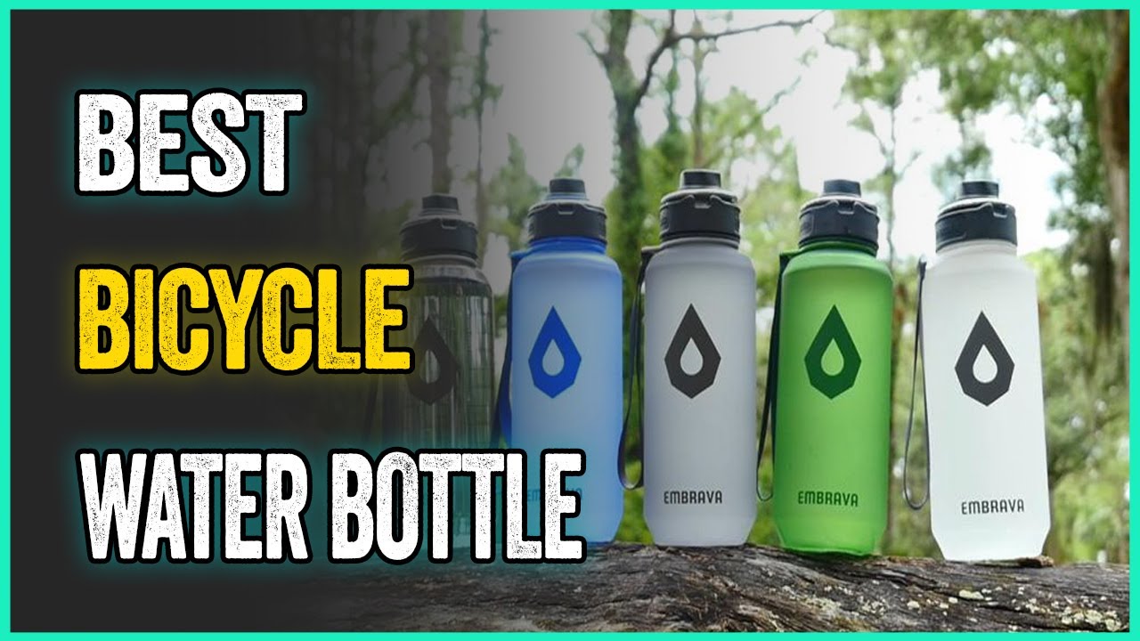 Best Bicycle Water Bottle YouTube