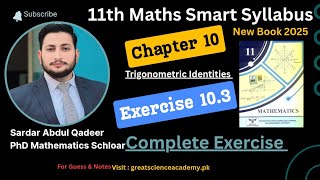 Class 11 Maths Chapter 10 | Exercise 10.3 New Maths 11th Class | PACTTA syllabus 2025