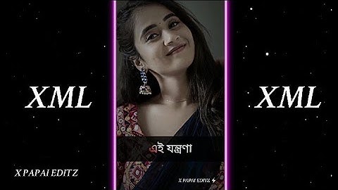 MON SOHE NA 😊🍒 NEW XML XML BY @X_PAPAI_EDITZ #sagor_official #crazy_editor_bd #xml #x_riyan_editz