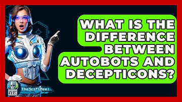 What Is The Difference Between Autobots And Decepticons? - The SciFi Reel