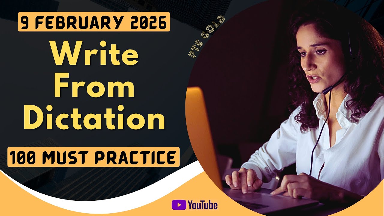 PTE Write From Dictation - FEBRUARY 2026 - MUST PRACTICE