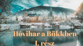 Autós vadkemping és hóvihar a Bükkben (I. rész) 