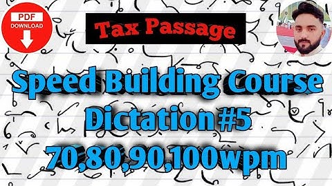Dictation No.5 |Speed Building Course| Tax Passage Dictations by Irfan Aslam
