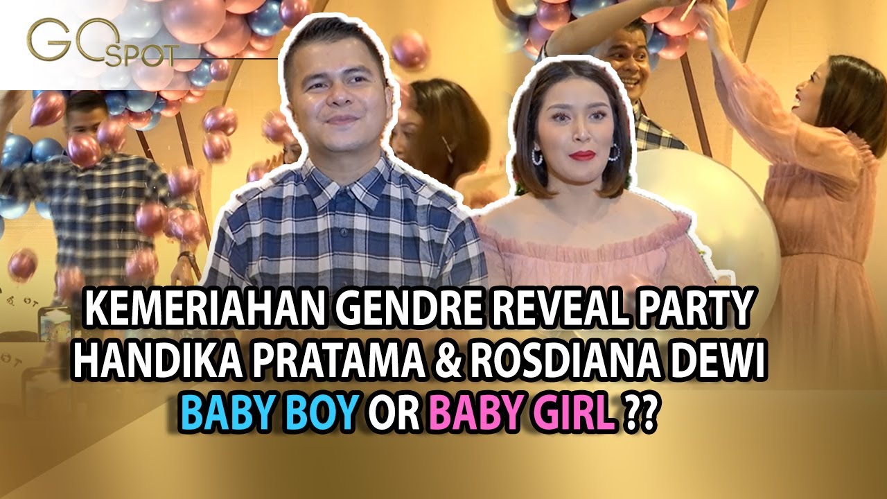 NANGIS BAHAGIA, SEPERTI INI KEMERIAHAN HANDIKA PRATAMA & ROSIANA DEWI GENDER REVEAL PARTY – GO SPOT