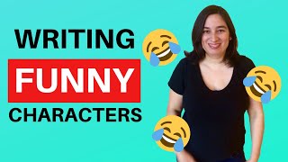 The Power Of The Comic Perspective -- Create Characters Who Are Consistently Funny