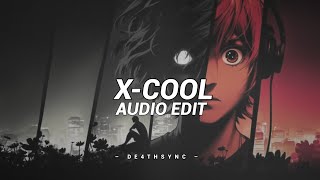 X-Cool - Tiennah109, Hdn, Mc K3 Edit Audio