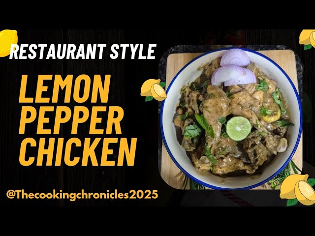 Restaurant Style Lemon Pepper Chicken | Chicken Recipe | Lemon Chicken | Yummy 😋