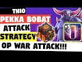 TH10 Pekka Bobat Attack Strategy!!  Best TH10 War Attack Strategy | Clash Of Clans