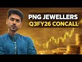 PNG Jewellers Q3FY26 Concall Explained Simply | What Really Changed This Quarter?