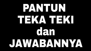 Pantun Teka Teki dan Jawabannya