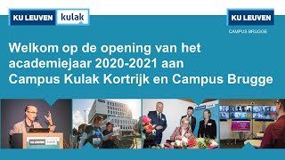 Opening Academiejaar 20202021 aan KU Leuven Campus Kulak Kortrijk en Campus Brugge
