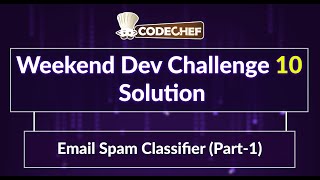 Email Spam Classifier (Part-1) | Weekend Dev 10 | ML Projects