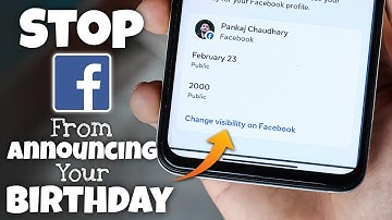 How to Stop Facebook From Announcing Your Birthday