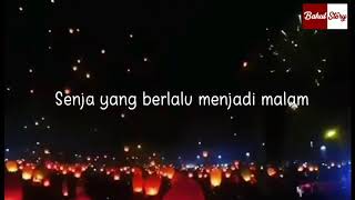 Story WA Kekinian - Senja Malam dan Rasa Ini (Bersama Bintang)