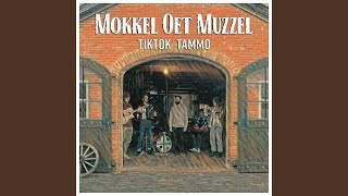 Mokkel Oet Muzzel