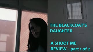 The Blackcoat&#39;s Daughter (2015) - Tension and the Slow Burn (spoilers!)