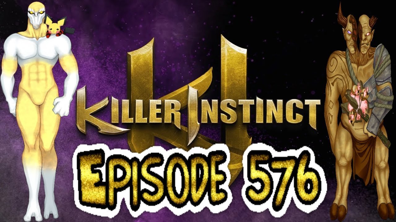 Killer Instinct Ranked Matches - Episode 576