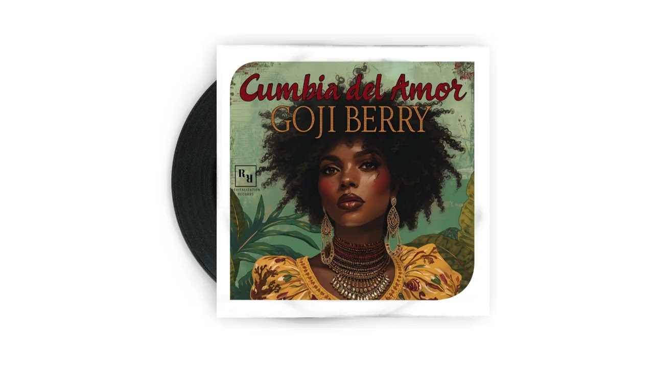 Goji Berry - Cumbia Del Amor SNIPPET 