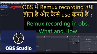 obs remux recording | convert mkv, flv, mov to mp4 in obs studio (hindi) - 2023