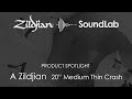 20" A Zildjian Medium Thin Crash - A0234