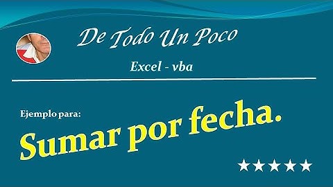 Macro para sumar por fecha.