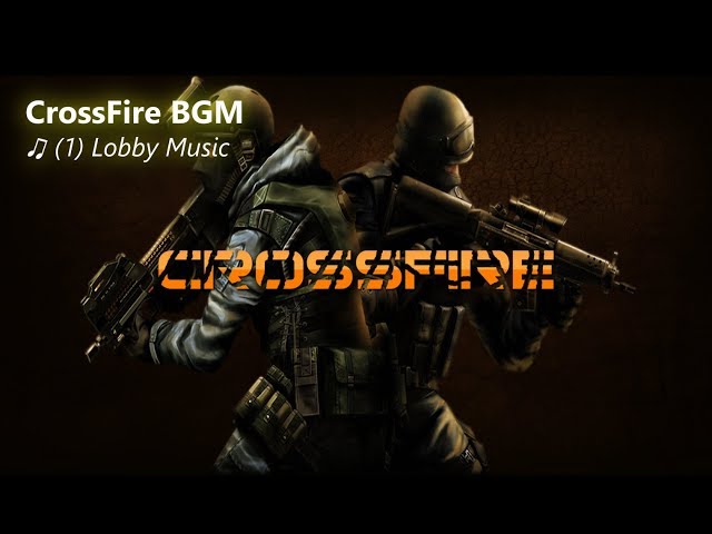 CrossFire BGM || (Beta) Lobby music class=