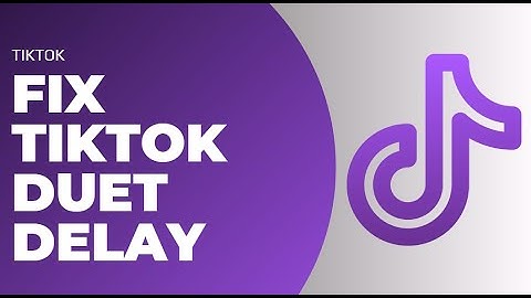 How To Fix Tiktok Duet Delay !! Fix Delay Duet on Tiktok !! Fix Duet Lag on Tiktok