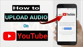 How to UPLOAD MP3 on YouTube with Phone || Audio to YouTube