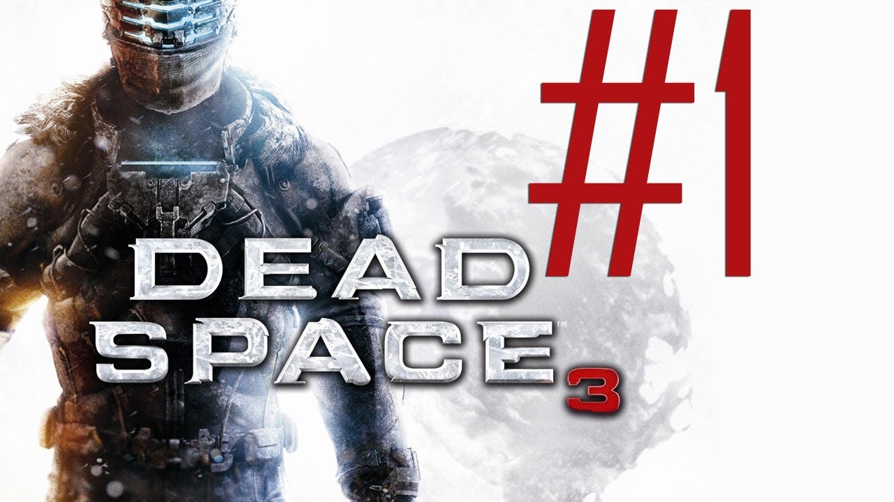 Dead Space 3 Walkthrough Part 1 Dead Space 3 Walkthrough Part 1 YouTube dead-space-3-walkthrough-part-1-dead-space-3-walkthrough-part-1-youtube