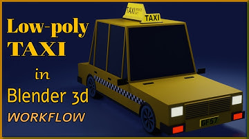 Create a Low-poly TAXI in 3D | Blender 3D | Low-poly |