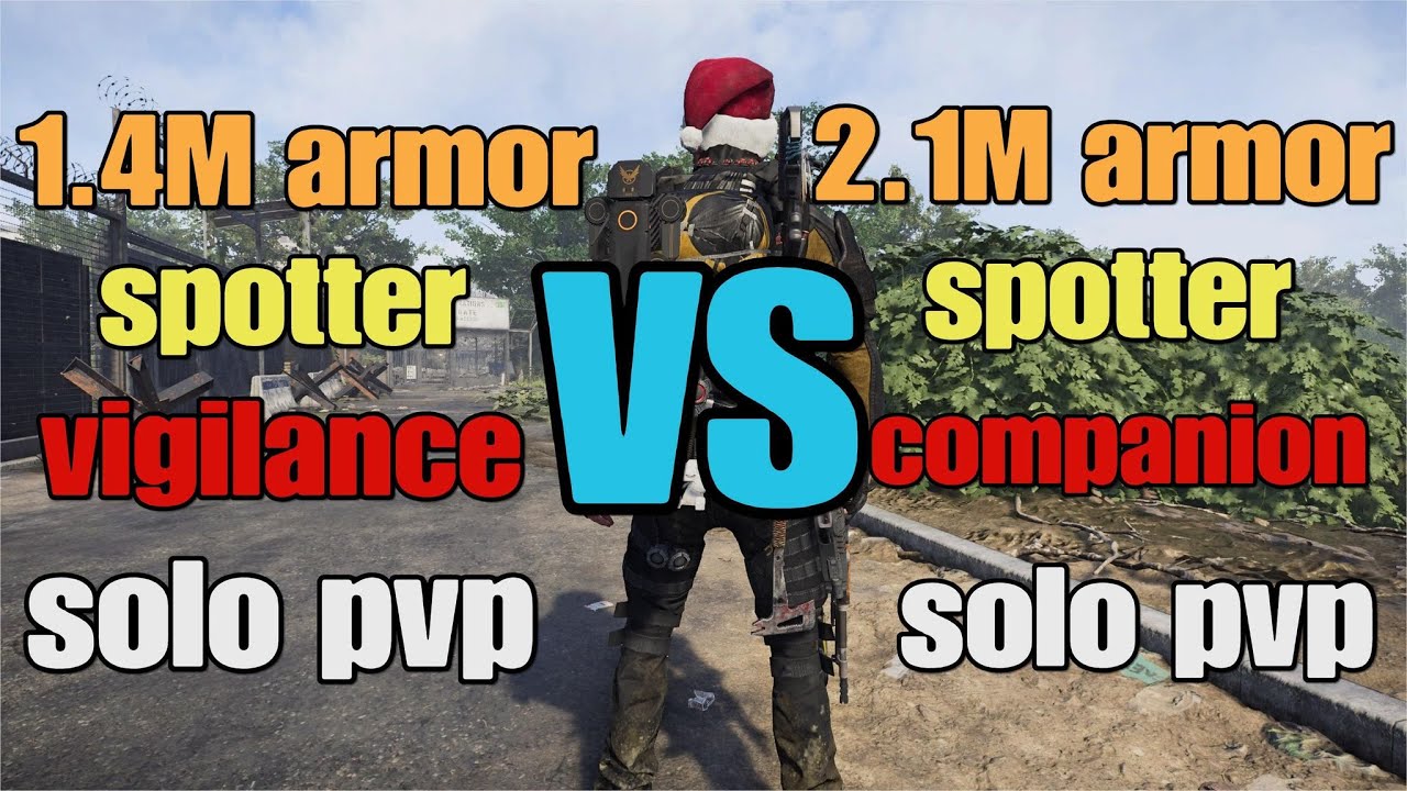 The division 2 best spotter 2.1M armor and 1.4M armor build TU17 solo
