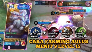 SAVAGE!! CARA FARMING AULUS TERCEPAT!! BEST BUILD AND EMBLEM AULUS - Mobile Legends