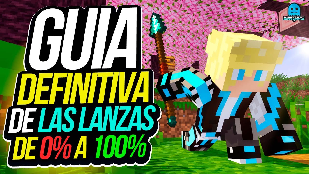 Guía COMPLETA de las LANZAS de Minecraft ( De 0% a 100% ) ⚡ ¡Desde combos hasta INSTAKILL! ⚡ - TODO