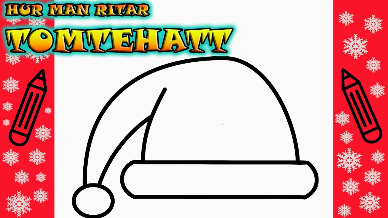 Hur Man Ritar TOMTEHATT | Rita Det Själv | Lär dig att rita enkelt ...