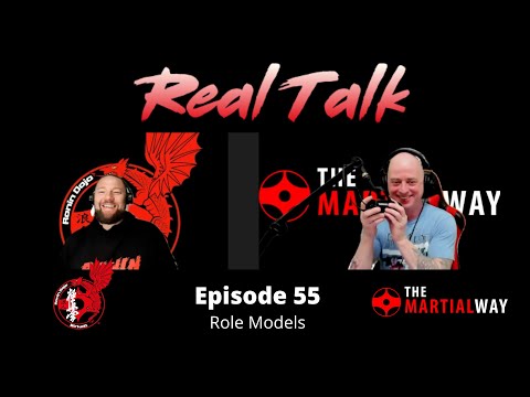Real Talk Episode 55 - Role Models
