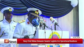 Navy Chief Abbas Demands Smarter Logistics For Operational Readiness