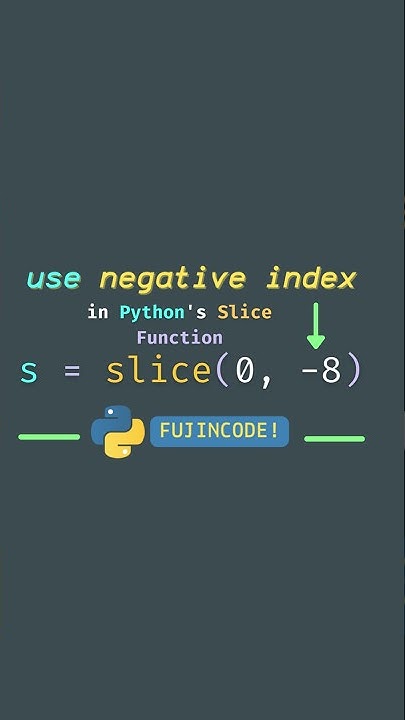 How to use negative index in Python's Slice Function? #programming # ...