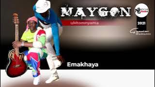 Maygon -  Emakhaya