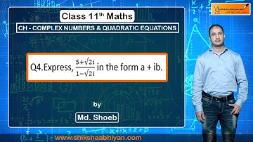 Q14 Express the equation in a+ ib form.-#CBSE Class11 Maths