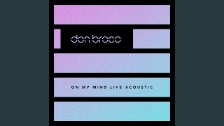 On My Mind (Live Acoustic)