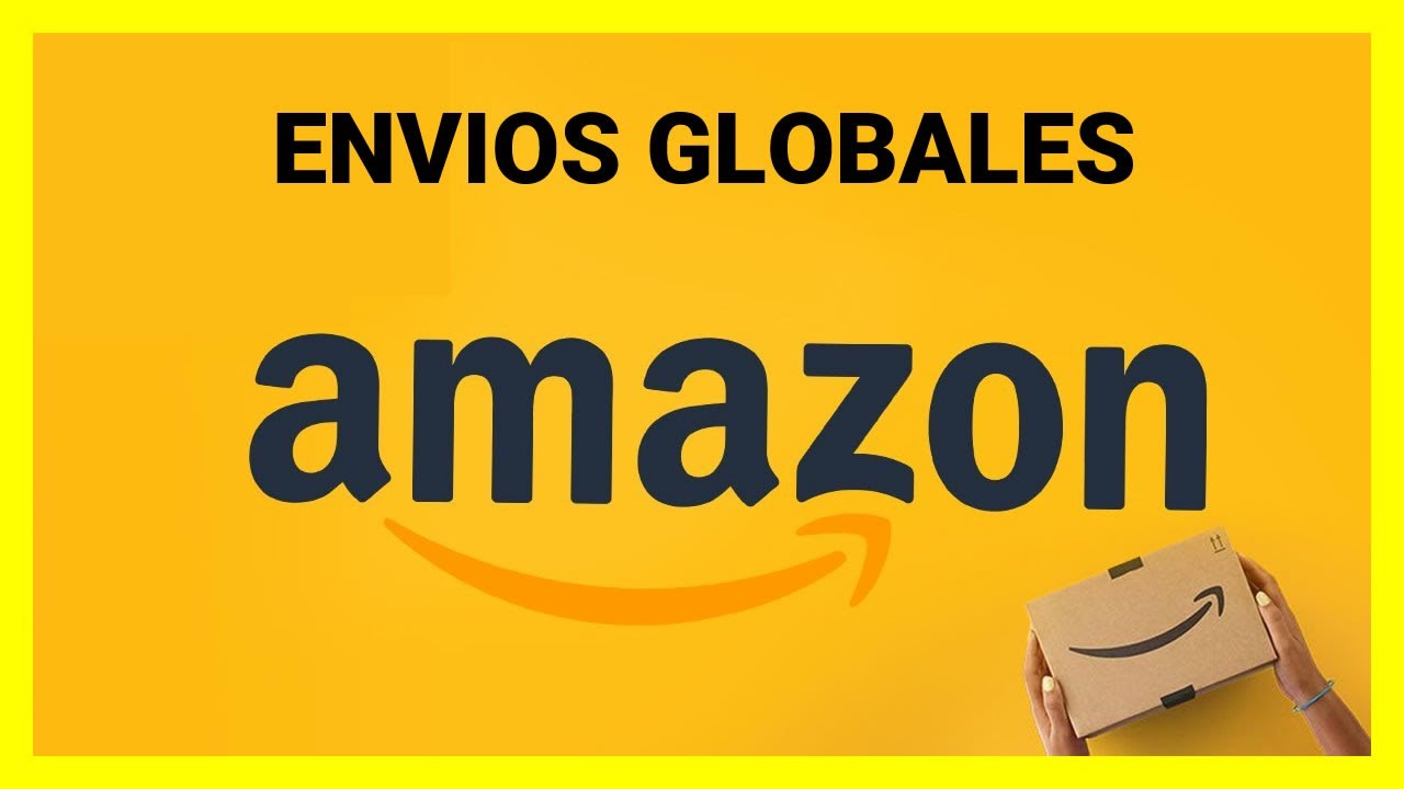 🛒 Envios por Amazon Global Shipping 🌐 YouTube