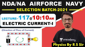 Physics ELECTRIC CURRENT - I ( Lecture- 117 )//NDA-AIRFORCE-NAVY// BY- R.S SIR // @R.S SIR