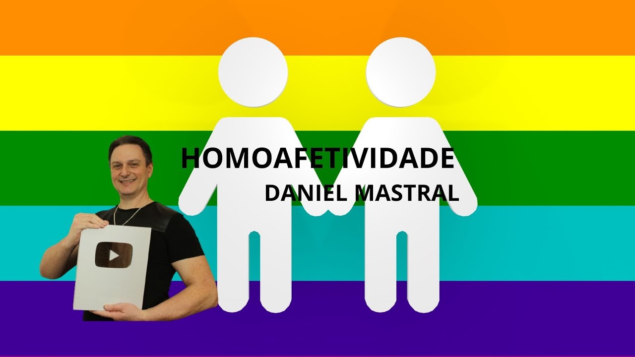 Daniel Mastral – “Homoafetividade”