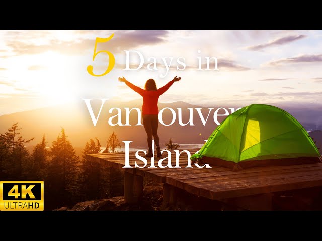 Travel vlog - How to Spend 5 Days in VANCOUVER ISLAND | Hidden Gems and Must-See Attractions