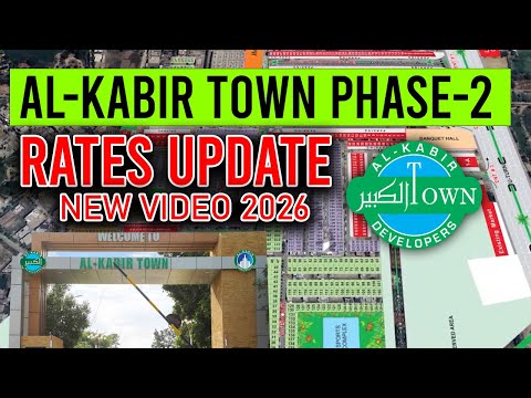 Al Kabir Town Lahore Phase 2 Latest Map Study 2026 Block Wise Current Rates Update PPS 