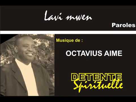 Download Lavi mwen - Octavius Aime (Paroles)