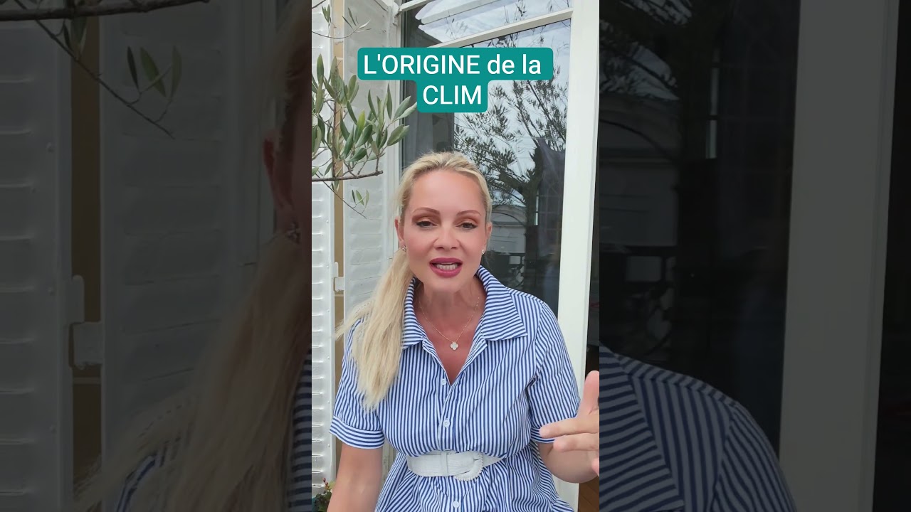 #origine de la #clim