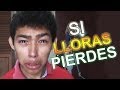 NO LLORES O PIERDES !! - RETOS CON FERNANFLOO