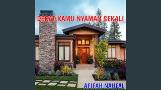 Dekat Kamu Nyaman Sekali